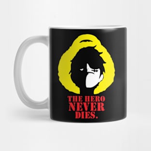 THE HERO NEVER DIES Mug